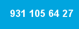 931 105 64 27